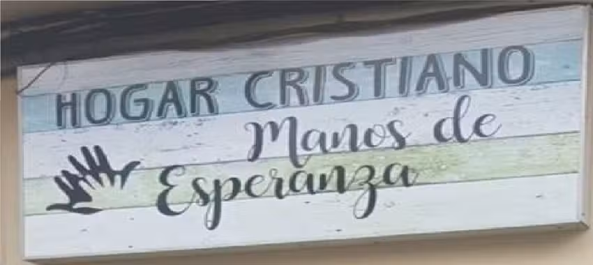 HOGAR CRISTIANO MANOS DE ESPERANZA