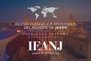 Iglesia Evang&eacute;lica Apost&oacute;lica del Nombre de Jes&uacute;s