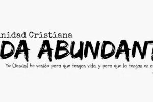 Iglesia Evang&eacute;lica &ndash; Comunidad Cristiana Vida Abundante