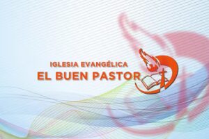 Iglesia Evang&eacute;lica El Buen Pastor